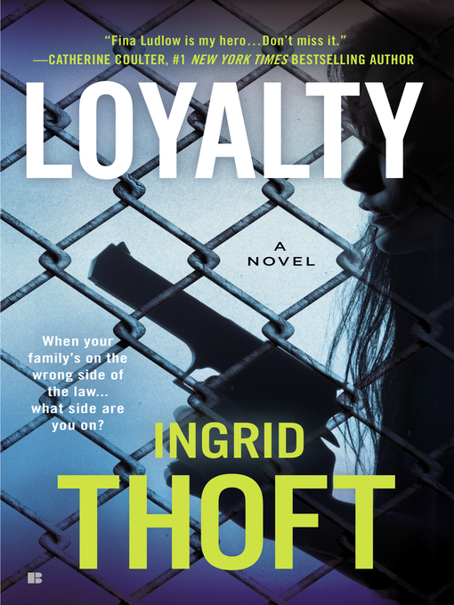 Title details for Loyalty by Ingrid Thoft - Available